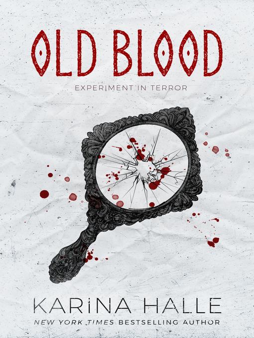 Title details for Old Blood by Karina Halle - Available